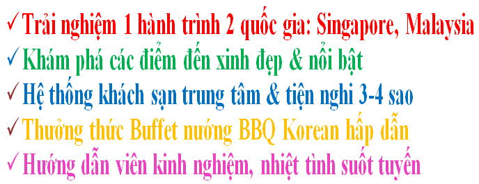 Khuyến mại du lịch Singapore Malaysia