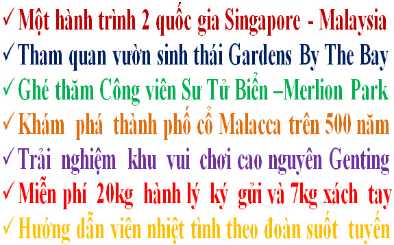 Điểm nổi bật tour Singpore - malaysia 4 ngày
