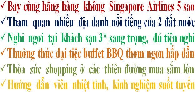 Điểm nổi bật tour Singapore - Malaysia 6 ngày 5 đêm