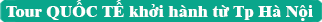 https://tour.dulichvietnam.com.vn/uploads/lich-khoi-hanh-tour-nuoc-ngoai-tu-hanoi(1).png